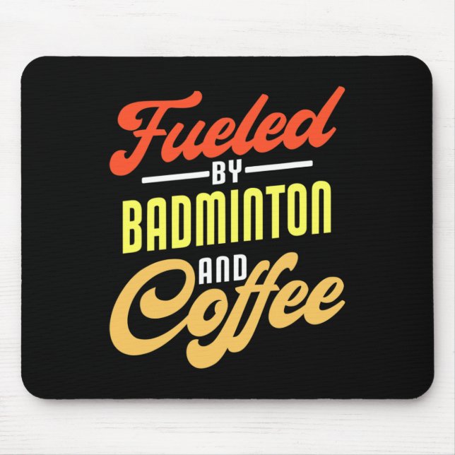 Bränd av Badminton och Coffee Funny Badminton Pla Musmatta (Framsidan)