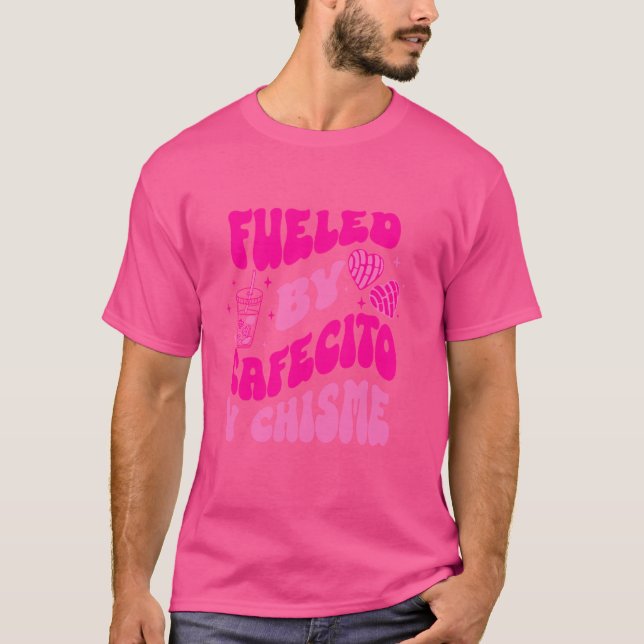 Bränd av Cafecito Y Chisme-citat T Shirt (Framsida)
