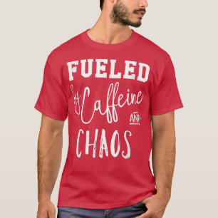 Bränd av Caffeine & Chaos Tee