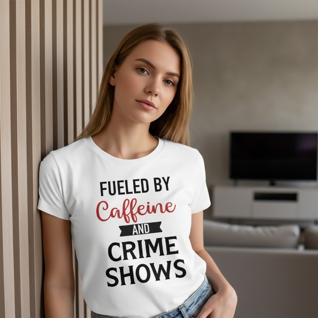 Bränd av Caffeine och Crime Show T-Shirt (Skapare uppladdad)