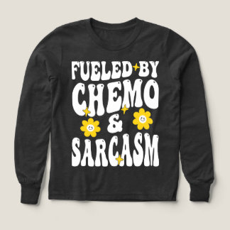 Bränd av Chemo och Sarcasm Funny Chemoterapi Can T Shirt