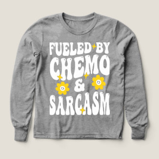 Bränd av Chemo och Sarcasm Funny Chemoterapi Can T Shirt