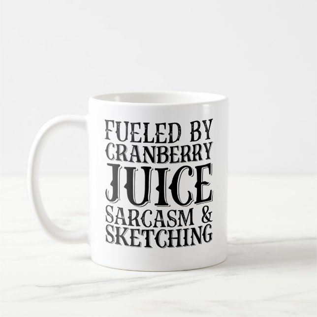 Bränd av cranberry Juice Sarcasm och Sketching Kaffemugg (Vänster)
