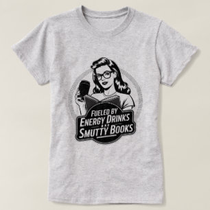Bränd av energidrycker och Smutty Bokar T Shirt