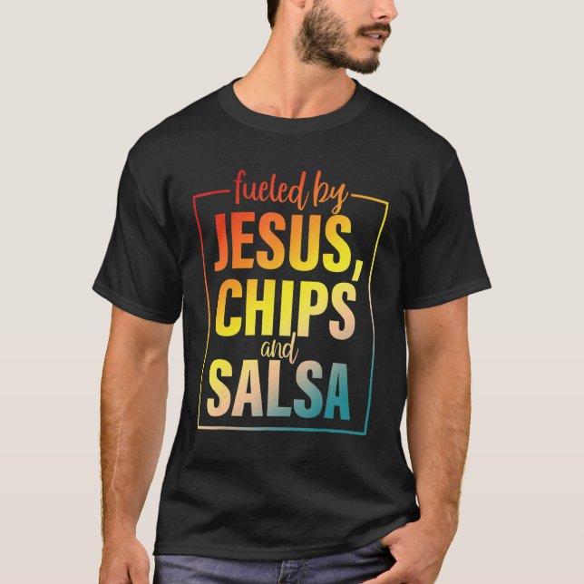 Bränd av Jesus Chip och Salsa mexikanska livsmedel T Shirt (Framsida)