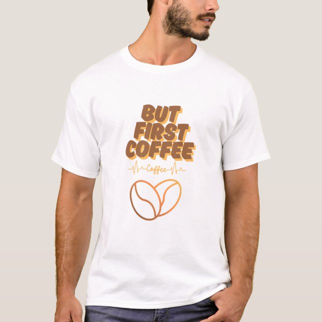 Bränd av kaffe, med passion t shirt (Framsida)