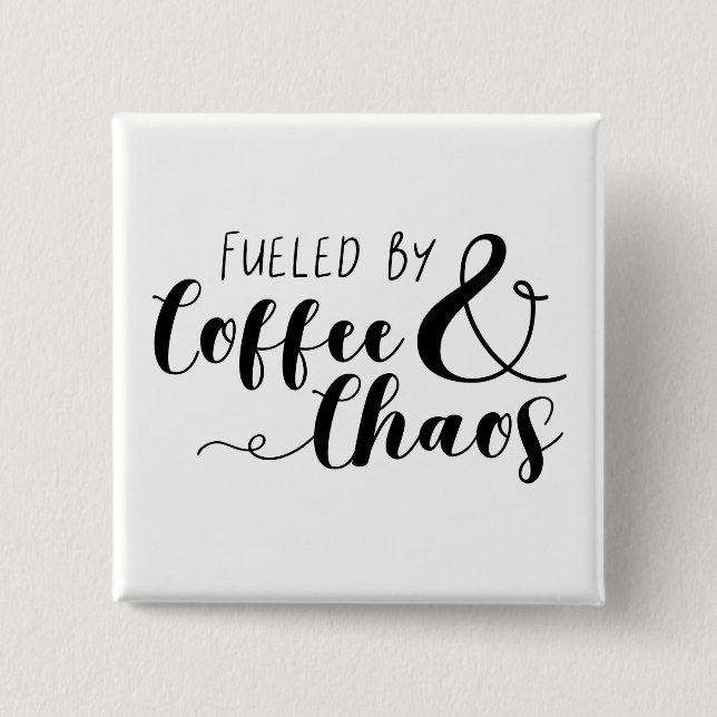 Bränd av kaffe och kaos knapp (Framsida)