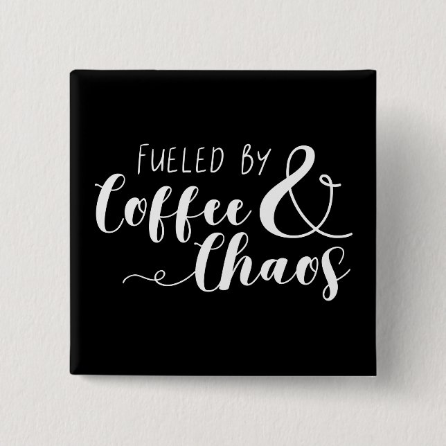Bränd av kaffe och kaos knapp (Framsida)