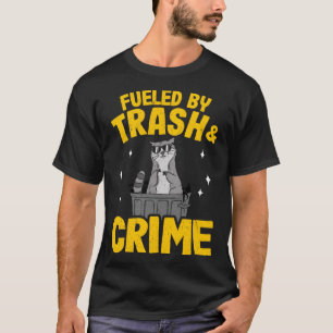 Bränd av Sopor och Crime Funny Raccoon Pullover H T Shirt