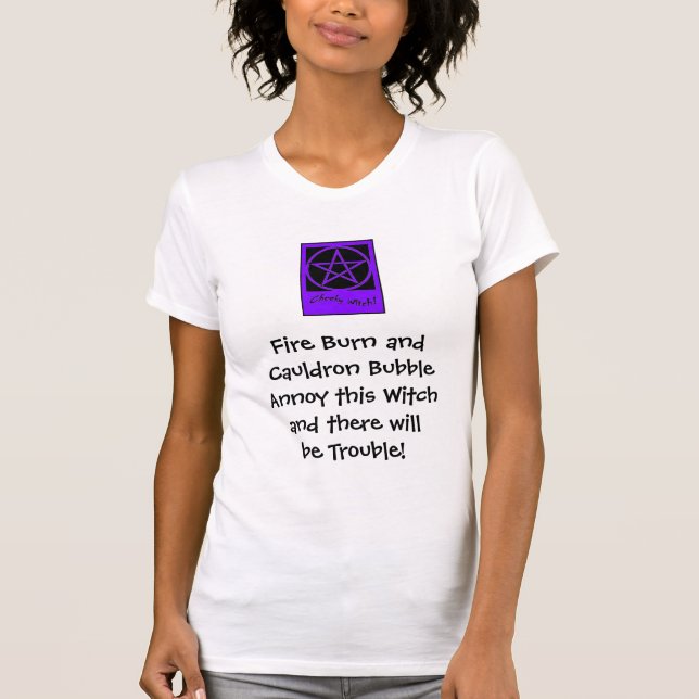 Brand Burn och Cauldron Bubble... T-skjorta Tee Shirt (Framsida)