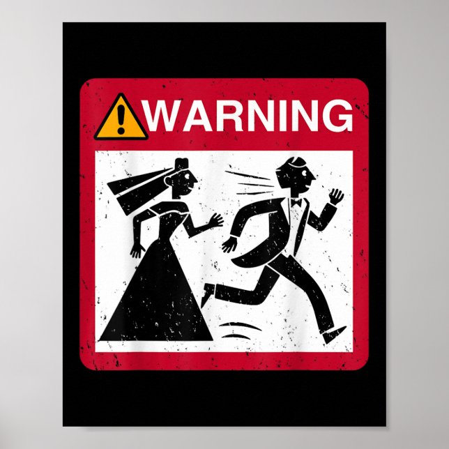 Brand Chasing Groom Warning Sign Bachelor Bachelor Poster (Framsidan)