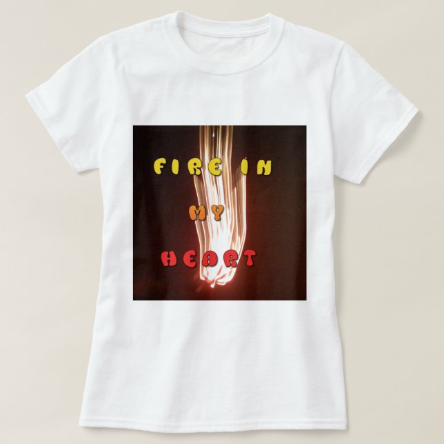 Brand i min hjärtekonst-utskrift tee shirt (Design framsida)