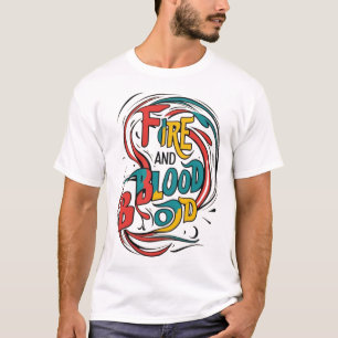 "Brand och blod: fetstil och eldhandsdesign" T Shirt