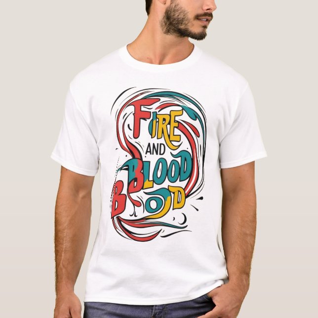 "Brand och blod: fetstil och eldhandsdesign" T Shirt (Framsida)