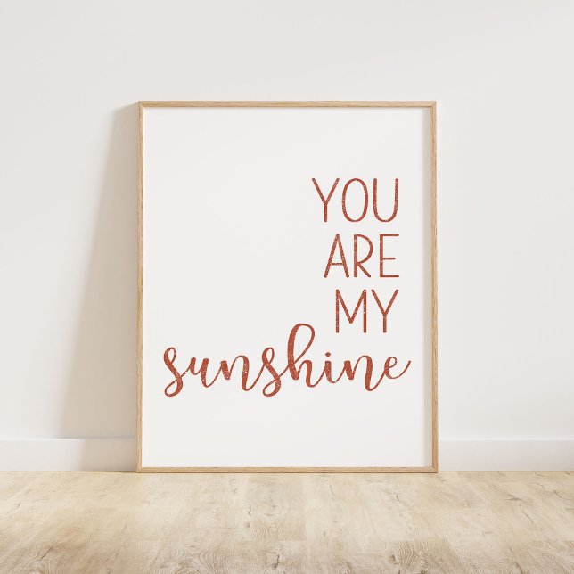 Bränd Orange du är min solsken Poster (You Are My Sunshine, a minimalist typography quote in a burnt orange distressed texture)