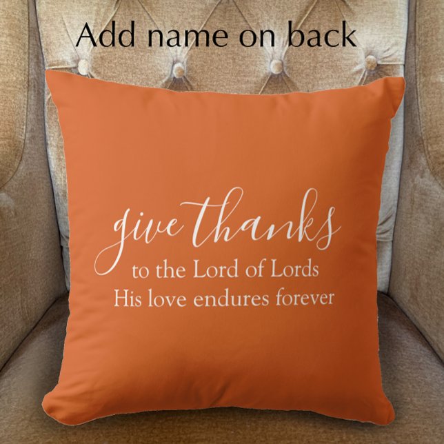 Bränd Orange Ge tack vare Anpassningsbar Skriptfel Kudde (Burnt orange give thanks script Fall accent pillow. Custom scripture Thanksgiving home decor
)