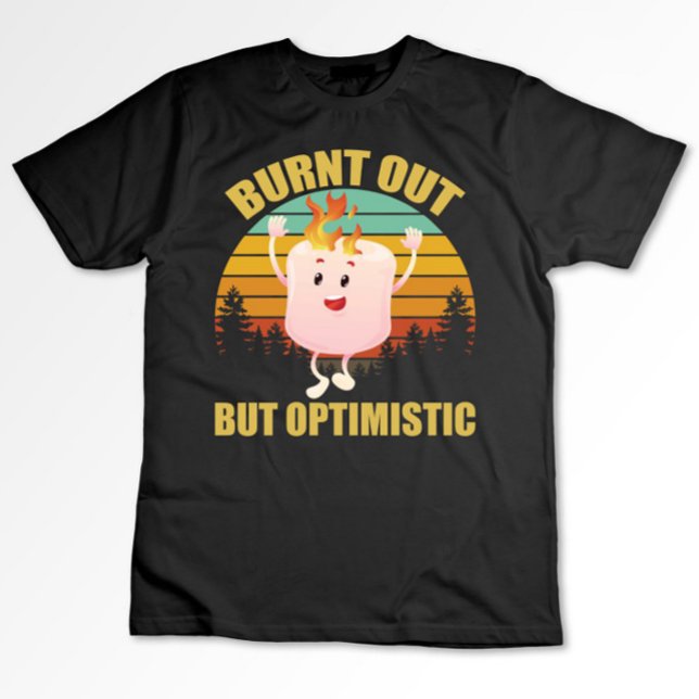 Bränd ut men Optimistisk Marshmellow Camping Retro T Shirt (Skapare uppladdad)