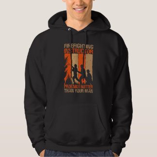 Brandbekämpningsinstruktör Förmodligen Hetare Än D Hoodie