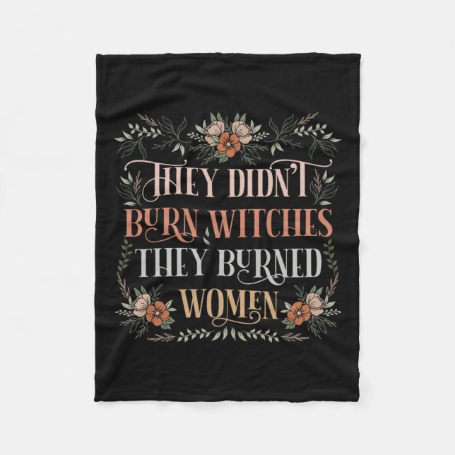 Brände inte vittnen de brände kvinnor - Feminist W Fleecefilt (Framsidan)