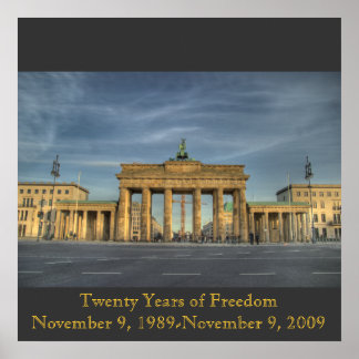 BrandenburgerTOR_16b, 20 års FreedomNo... Poster