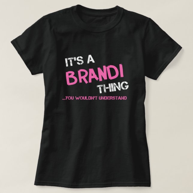 Brandi sak skulle du inte förstå T-Shirt (Design framsida)