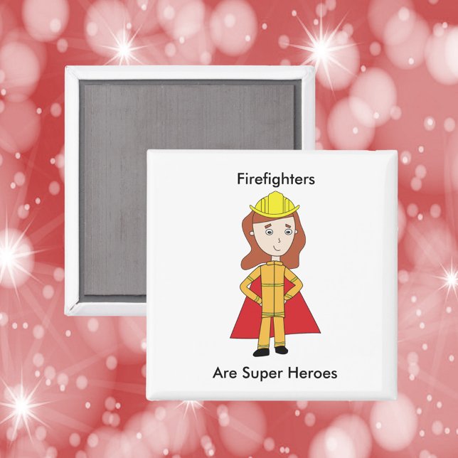 Brandmän är Toppen Heroes Female Magnet (A magnet featuring a female fire fighter and the text, "Firefighters Are Super Heroes".)