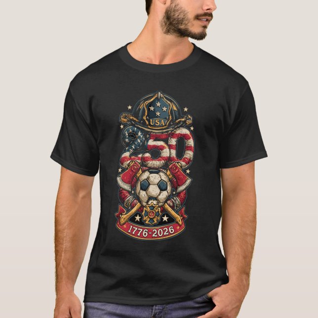 Brandmän, frihet & fotboll | Amerika 250  T Shirt (Framsida)