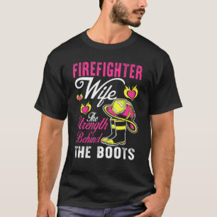 Brandmansmakens styrka bakom Boots Man Wom T Shirt