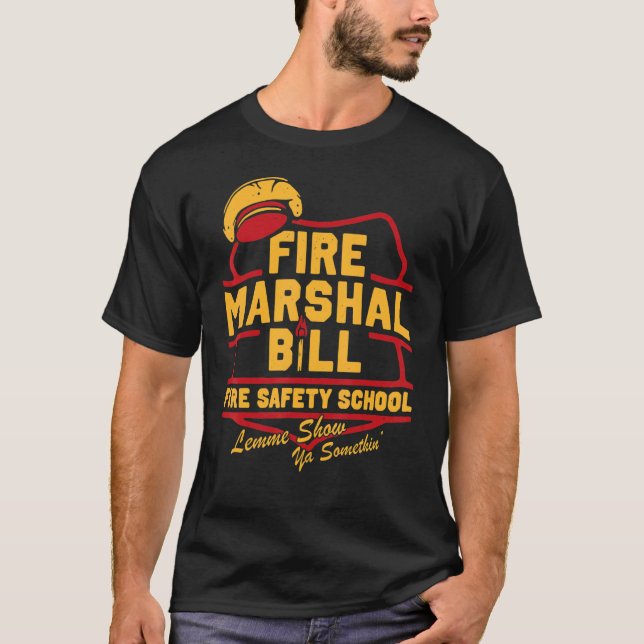 Brandmarskalk Bill Fire Safety School Firefighter T Shirt (Framsida)
