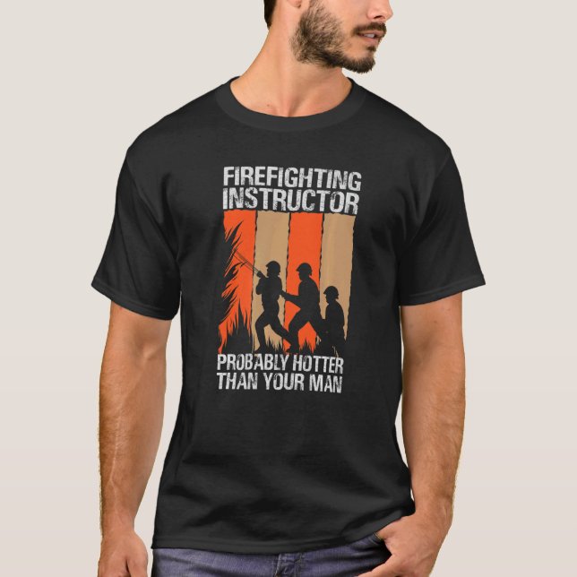 Brandsläckningsinstruktören är förmodligen värmare t shirt (Framsida)