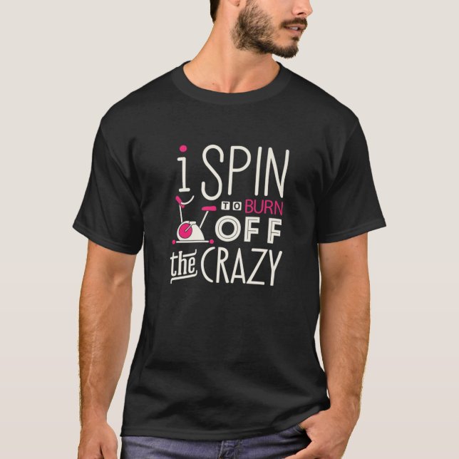 Bränn av centrifugeringsklass av Crazy Indoor Spin T Shirt (Framsida)