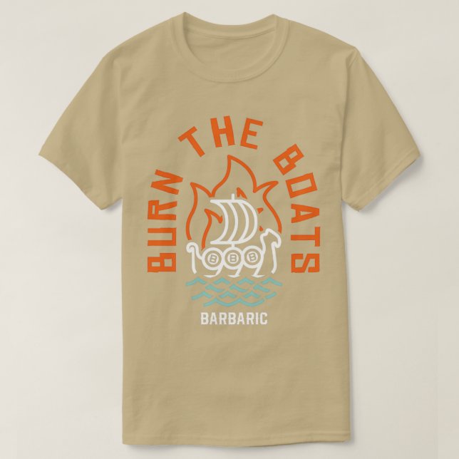 Bränn båtarna t shirt (Design framsida)