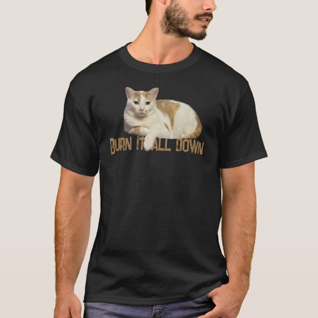 Bränn det hela Orangen katt-T-skiva T Shirt (Framsida)
