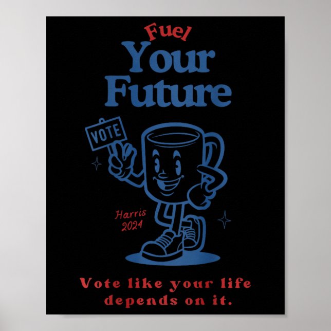 Bränn din framtida röst som ditt liv är beroende a poster (Framsidan)