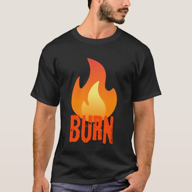 Bränn eld t-shirt  (Framsida)