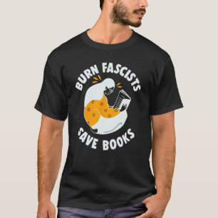 Bränn fascister Spara Bokar Reading T Shirt