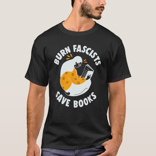 Bränn fascister Spara Bokar Reading T Shirt (Framsida)