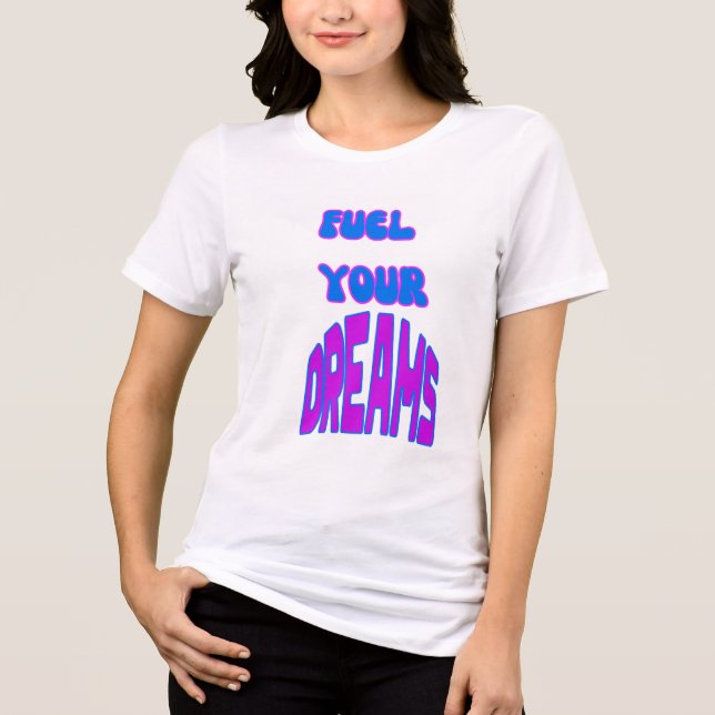 Bränna dina drömmar Motivational T-Shirt (Framsida)