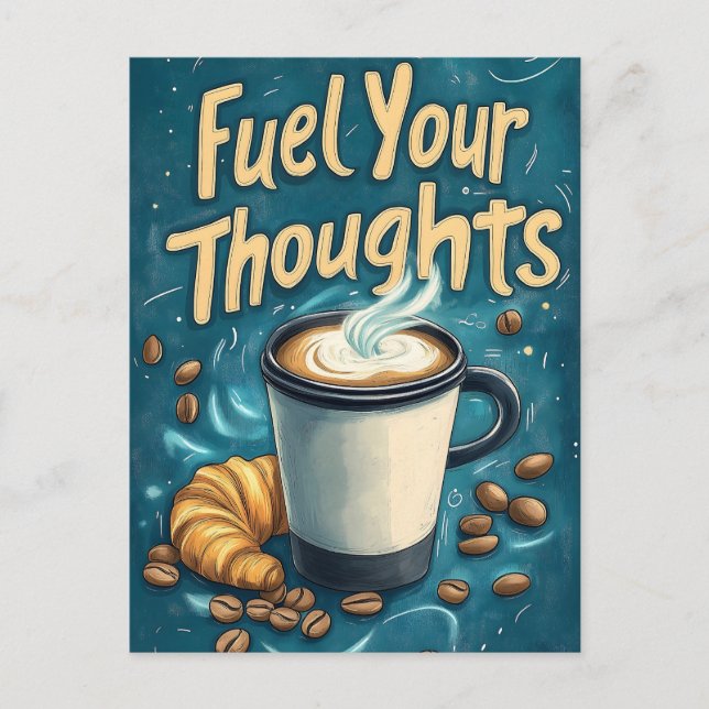 Bränna dina tankar med kaffe och kreativitet vykort (Framsida)