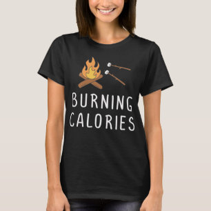 Bränning av Calories Campfire Marshmallow Funny Ca T Shirt