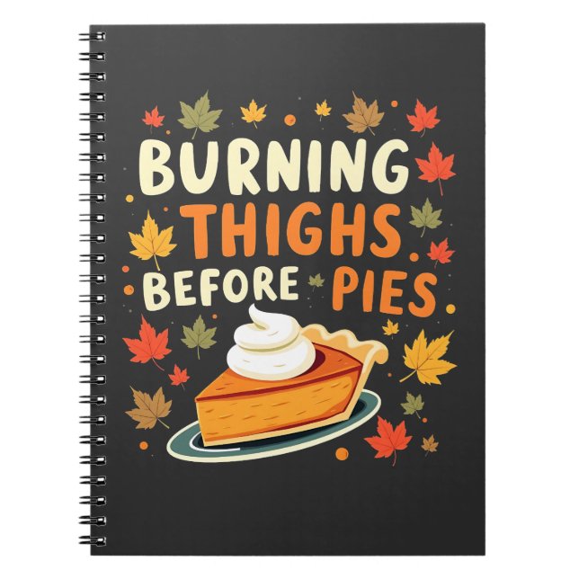 Bränning av lår före Paj Thanksgiving faller Anteckningsbok (Framsidan)