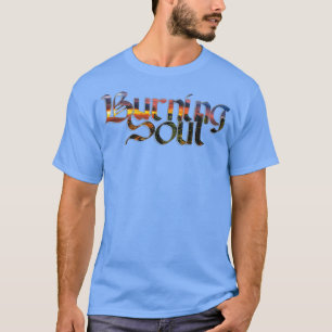 Bränning av Soul 1 T Shirt