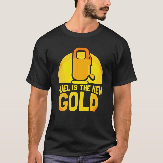 Bränsle är den nya bensinprispumpen för Guld T Shirt (Framsida)