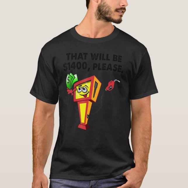 Bränslekostnad för Pris gasdiesel Stigning inflati T Shirt (Framsida)