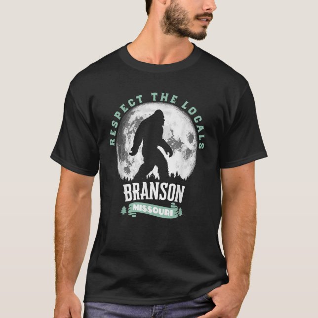 Branson Missouri Respect the Locals Bigfoot Sasqua T Shirt (Framsida)