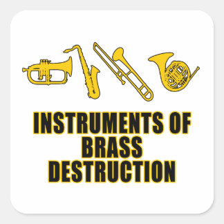 Brasförstöringsinstrument Fyrkantigt Klistermärke