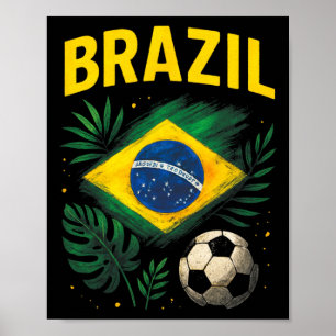 Brasil Brasilianska flaggan Brasil fotboll fotbyll Poster