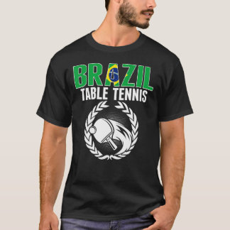 Brasiliansk Bord Tennis Brasiliansk Ping Pong Supp T Shirt