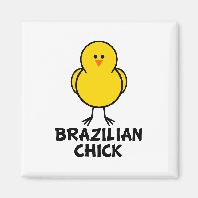 Brasiliansk Chick Magnet (Framsidan)
