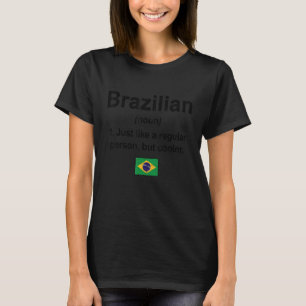 Brasiliansk definition Brasilien Flagga Brasilians T Shirt